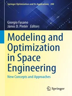 دانلود کتاب Modeling and Optimization in Space Engineering