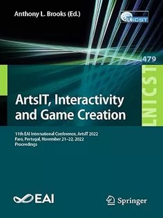 دانلود کتاب ArtsIT, Interactivity and Game Creation