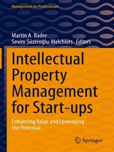 دانلود کتاب Intellectual Property Management for Startups