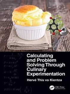 دانلود کتاب Calculating and Problem Solving Through Culinary Experimentation