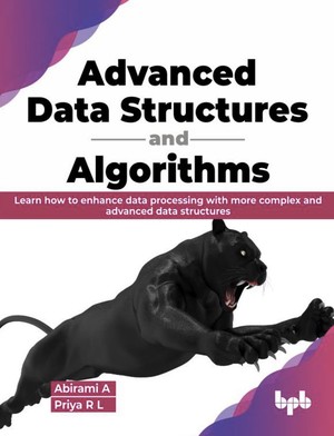 دانلود کتاب Advanced Data Structures and Algorithms Learn how to enhance data