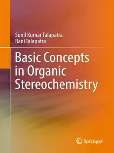 دانلود کتاب Basic Concepts in Organic Stereochemistry