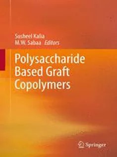 دانلود کتاب Polysaccharide Based Graft Copolymers