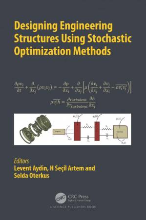 دانلود کتاب Designing Engineering Structures using Stochastic Optimization Methods