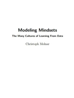 دانلود کتاب Modeling Mindsets The Many Cultures Of Learning From Data