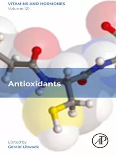 دانلود کتاب Antioxidants (Volume 121) (Vitamins and Hormones, Volume 121)