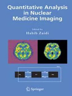 دانلود کتاب Quantitative Analysis in Nuclear Medicine Imaging