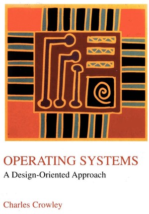 دانلود کتاب Operating System A Design Oriented Approach 1997