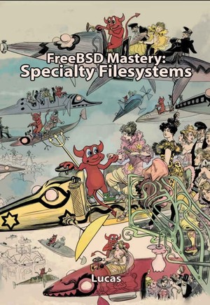 دانلود کتاب FreeBSD Mastery Specialty Filesystems IT Mastery Book 8 libgen li