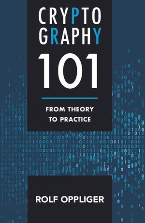 دانلود کتاب Cryptography 101 From Theory to Practice