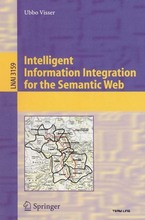 دانلود کتاب Intelligent Information Integration for the Semantic Web 2004
