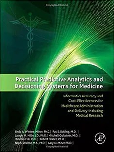 دانلود کتاب Practical Predictive Analytics and Decisioning Systems for Medicine