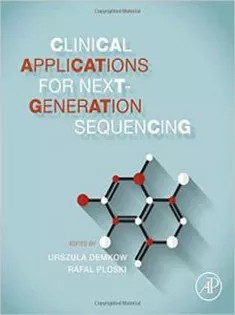 دانلود کتاب Clinical Applications for Next-Generation Sequencing