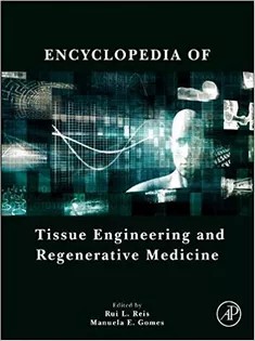 دانلود کتاب Encyclopedia of Tissue Engineering and Regenerative Medicine