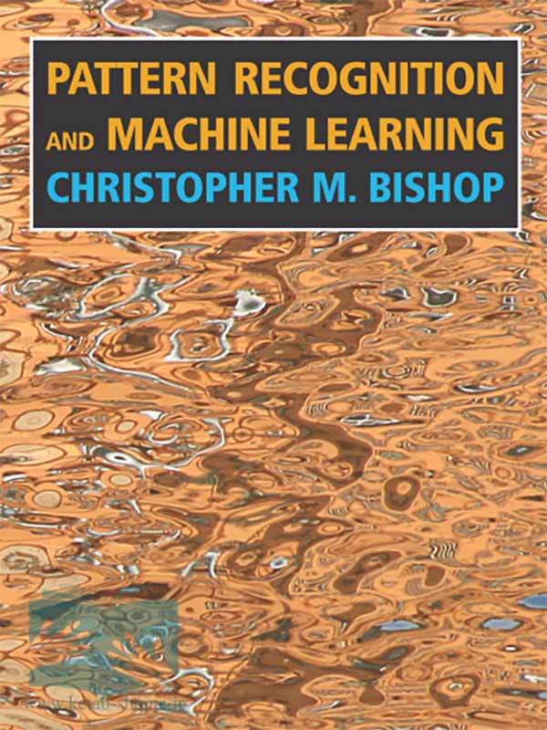 کتاب یادگیری ماشین بی شاپ(Pattern Recognition and Machine Learning)