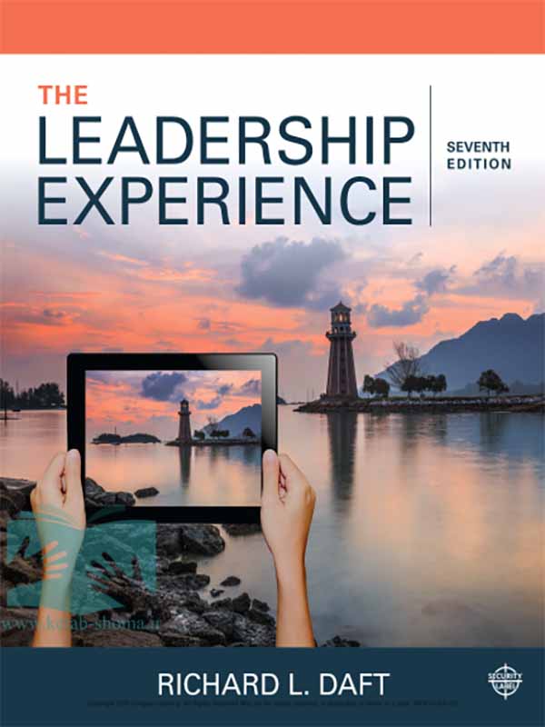 کتاب تجربه رهبری(ویراست7)(The Leadership Experience) اثر Richard L.Daft