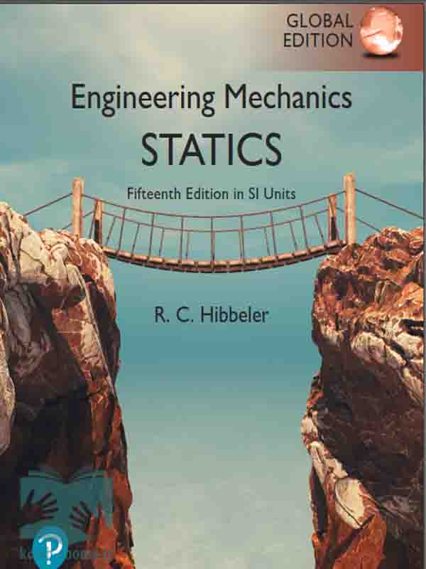 کتاب مکانیک مهندسی: استاتیک هیبلر2022(ویراست 15)(Engineering Mechanics: Statics)