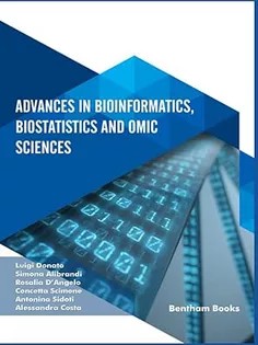 دانلود کتاب Advances in Bioinformatics, Biostatistics and Omic Sciences