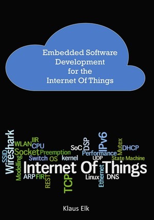 دانلود کتاب Embedded Software Development for the Internet Of Things