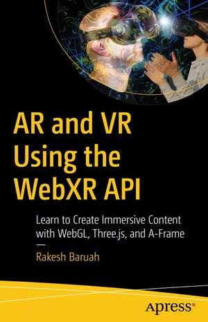 دانلود کتاب AR and VR Using the WebXR API
