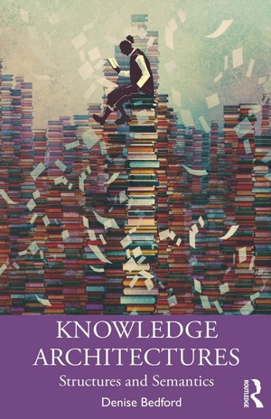 دانلود کتاب Knowledge Architectures Structures and Semantics 2020, Routledge