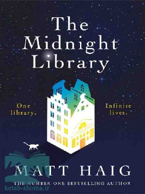 کتاب کتابخانه نیمه شب زبان اصلی(The Midnight Library) اثر Matt Haig