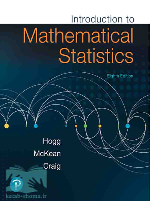 کتاب مقدمه ای بر آمار ریاضی(ویراست 8)(Introduction to Mathematical Statistics)