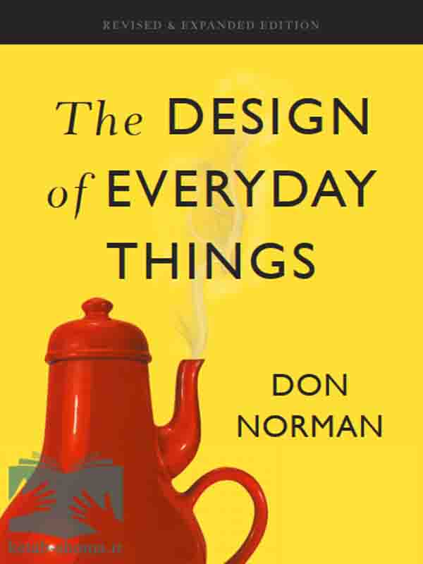 کتاب طراحی اشیا روزمره(آموزش UI و UX) The Design of Everyday Things اثر Don Norman