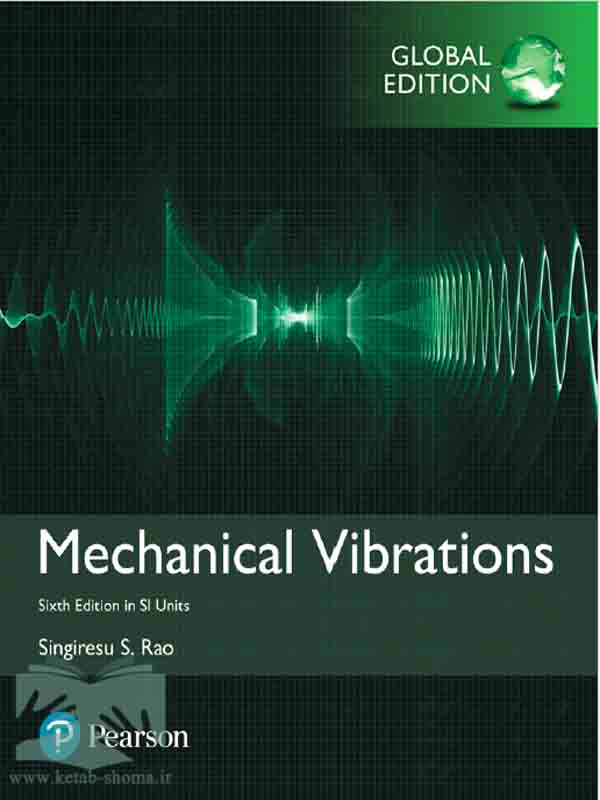 کتاب ارتعاشات مکانیکی رائو(ویراست6)(mechanical vibrations)