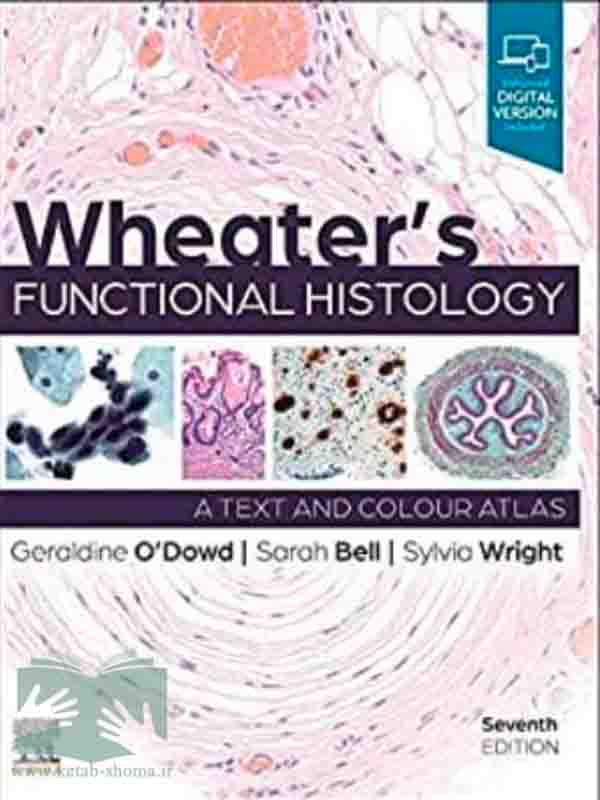 کتاب بافت‌شناسی ویتر2023(ویراست7)(Wheater’s Functional Histology)