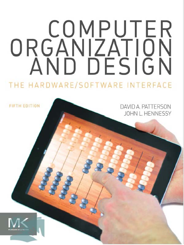 کتاب طراحی و معماری کامپیوتر پترسون(ویراست 5)(Computer Organization and Design)