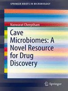 دانلود کتاب Cave Microbiomes: A Novel Resource for Drug Discovery