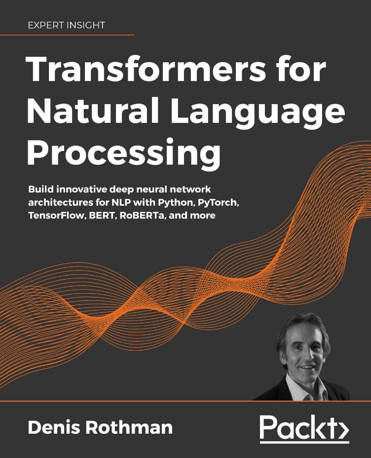 دانلود کتابTransformers for Natural Language Processing Build innovative deep