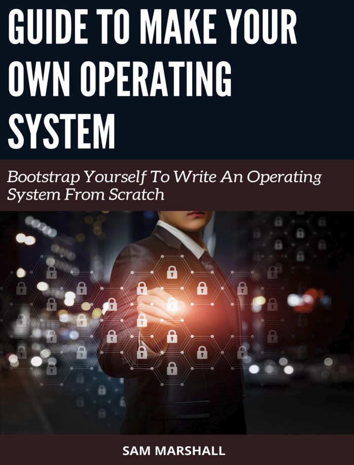 دانلود کتاب Guide to Make Your Own Operating System
