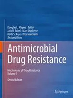 دانلود کتاب Antimicrobial Drug Resistance: Mechanisms of Drug Resistance, Volume 1