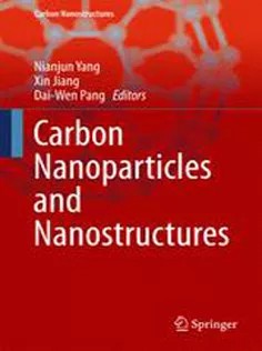 دانلود کتاب Carbon Nanoparticles and Nanostructures