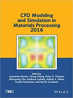 دانلود کتاب CFD Modeling and Simulation in Materials Processing 2016
