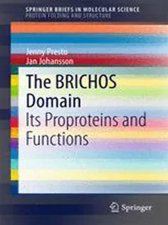 دانلود کتاب The BRICHOS Domain: Its Proproteins and Functions
