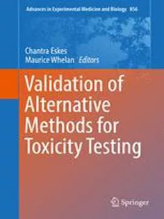 دانلود کتاب Validation of Alternative Methods for Toxicity Testing