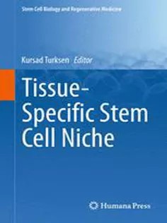 دانلود کتاب Tissue-Specific Stem Cell Niche