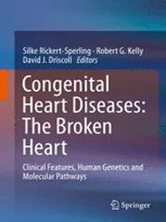 دانلود کتاب Congenital Heart Diseases: The Broken Heart