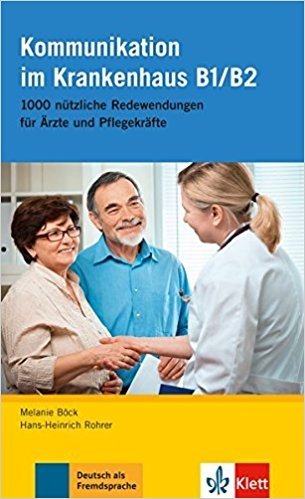 کتاب زبان Deutsch im Krankenhaus: Kommunikation im Krankenhaus B1/B2