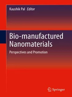 دانلود کتاب Biomanufactured Nanomaterials