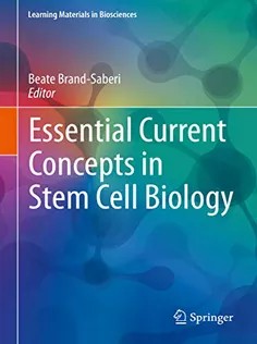 دانلود کتاب Essential Current Concepts in Stem Cell Biology