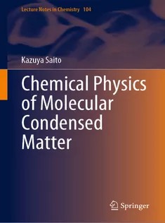 دانلود کتاب Chemical Physics of Molecular Condensed Matter
