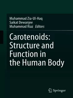 دانلود کتاب Carotenoids: Structure and Function in the Human Body