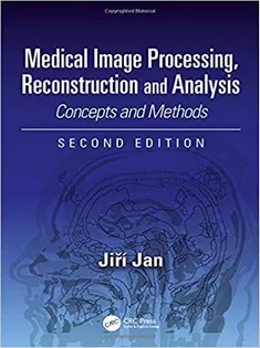 دانلود کتاب Medical Image Processing, Reconstruction and Analysis