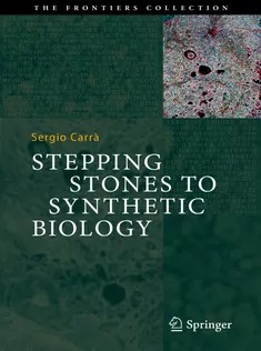 دانلود کتاب Stepping Stones to Synthetic Biology