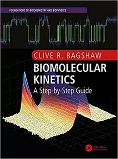 دانلود کتاب Biomolecular Kinetics: A Step-by-Step Guide