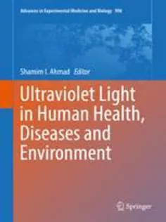 دانلود کتاب Ultraviolet Light in Human Health, Diseases and Environment